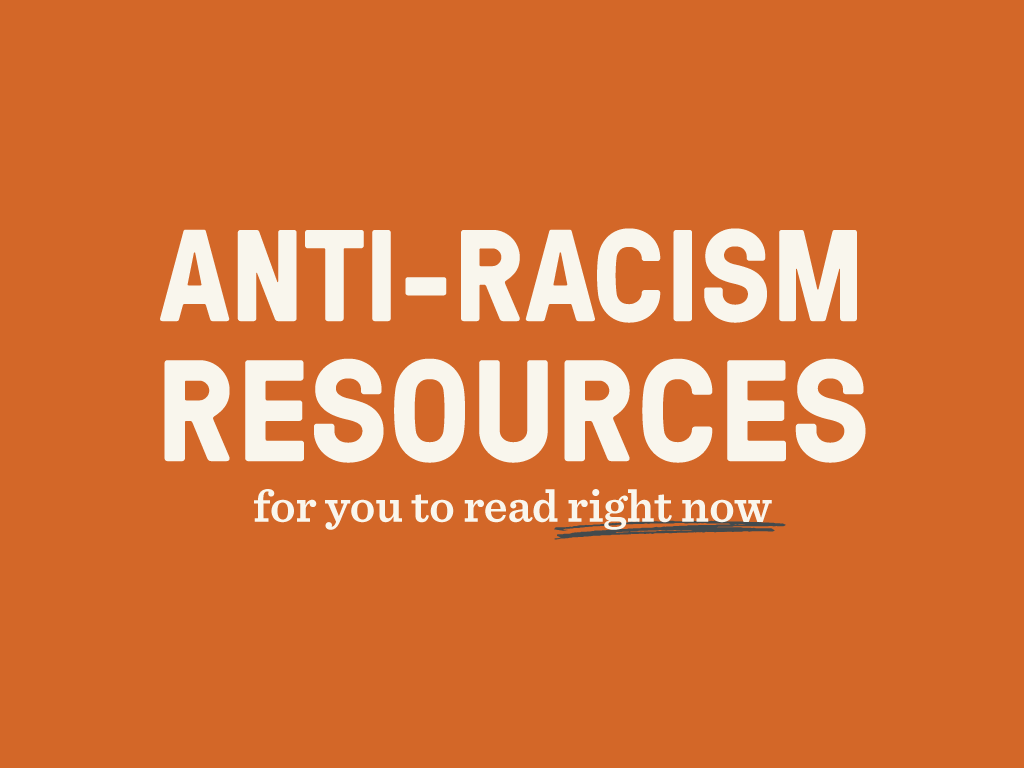 Anti-Racism Resources